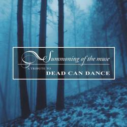 Dead Can Dance : Summoning of the Muse - A Tribute to Dead Can Dance